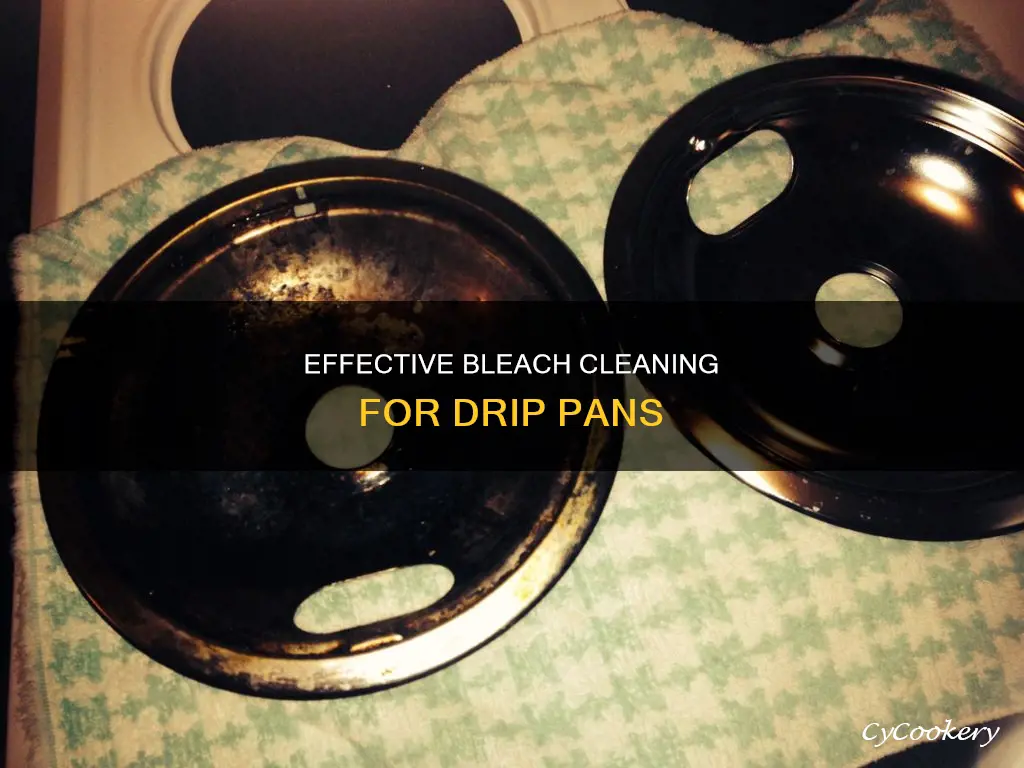 how to clean drip pans with bleach