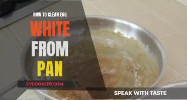 Easy Egg White Cleanup: Pan Cleaning Tips