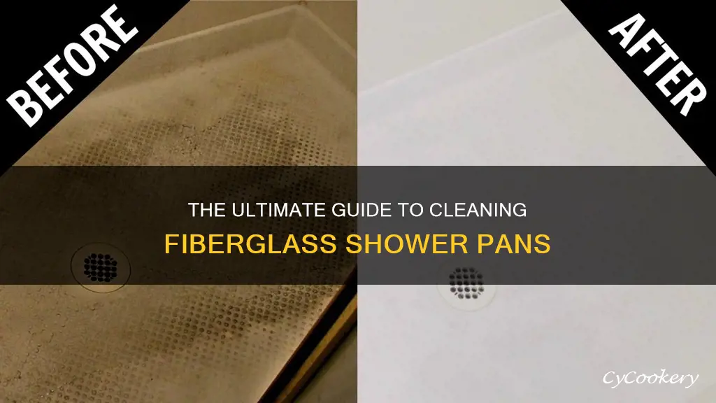 how to clean fiberglass show pan