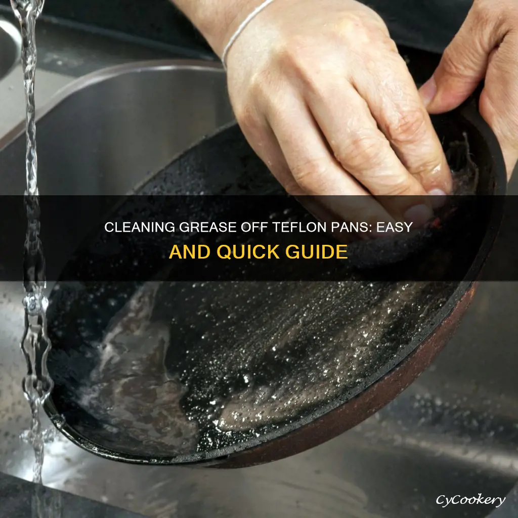 how to clean grease from teflon pan