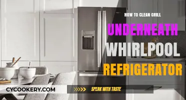 Easy Steps to Clean Underneath Your Whirlpool Fridge Grill