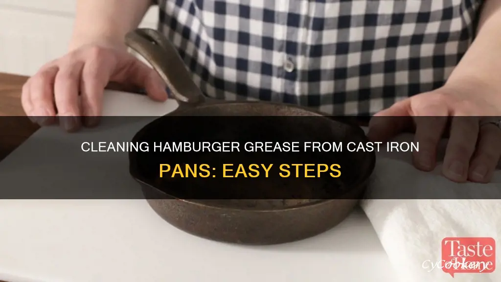 how to clean hambuger grease from a cast iron pan