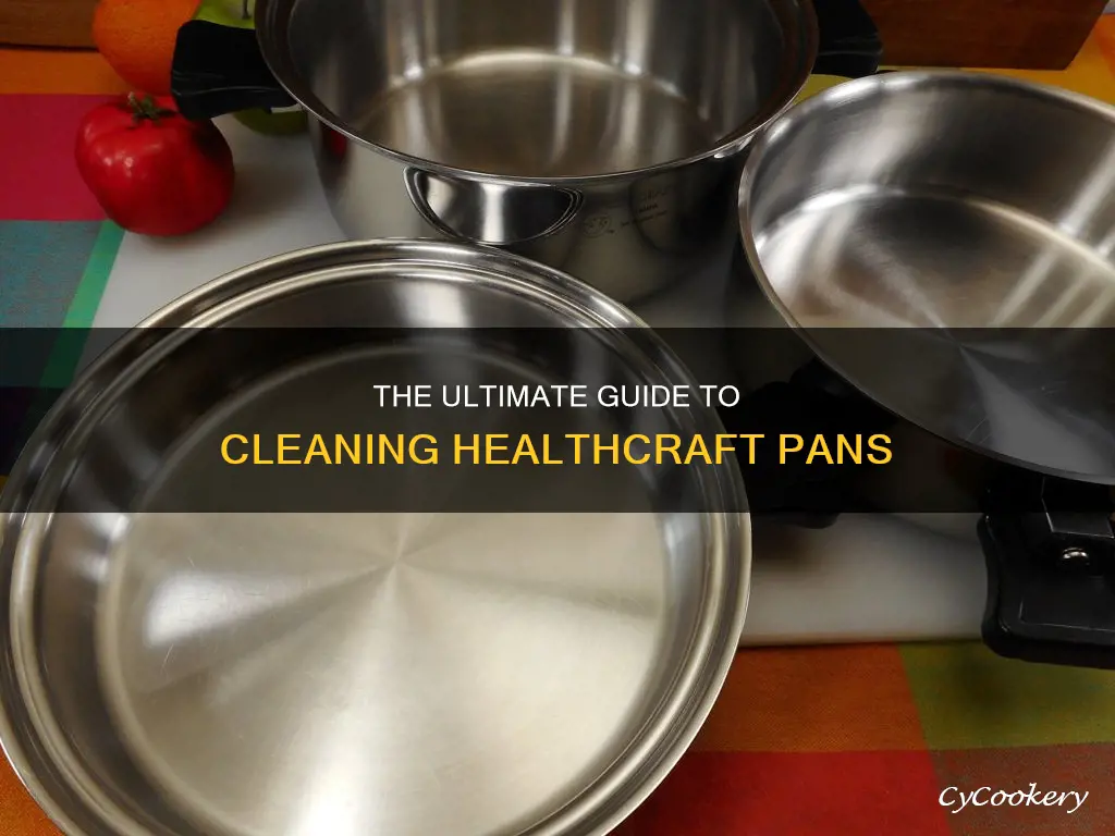 how to clean healthcraft pans