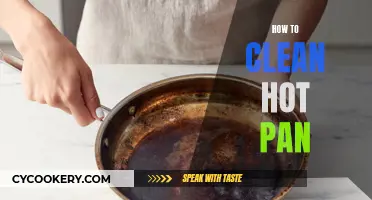 Ways to Clean a Hot Pan: Quick and Easy!