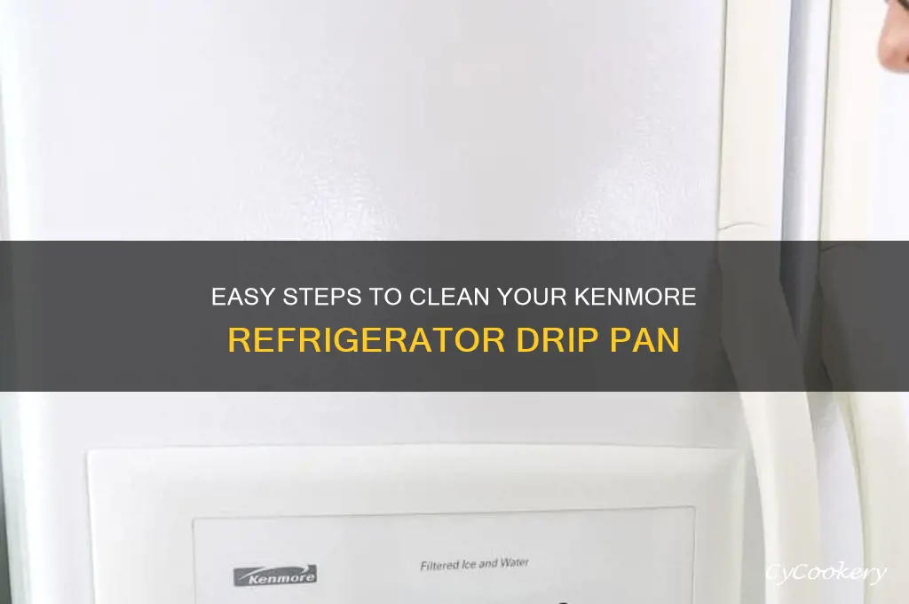 how to clean kenmore refrigerator drip pan