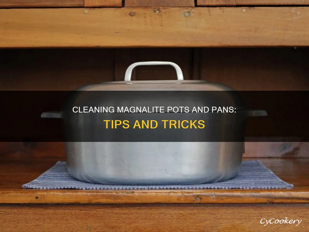 how to clean magnalite pot and pans