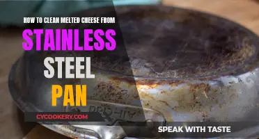 Cleaning Melted Cheese from Steel Pans: Easy and Quick!