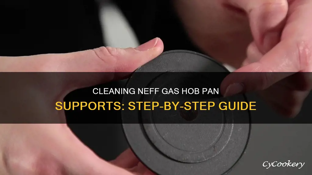 how to clean neff gas hob pan supports