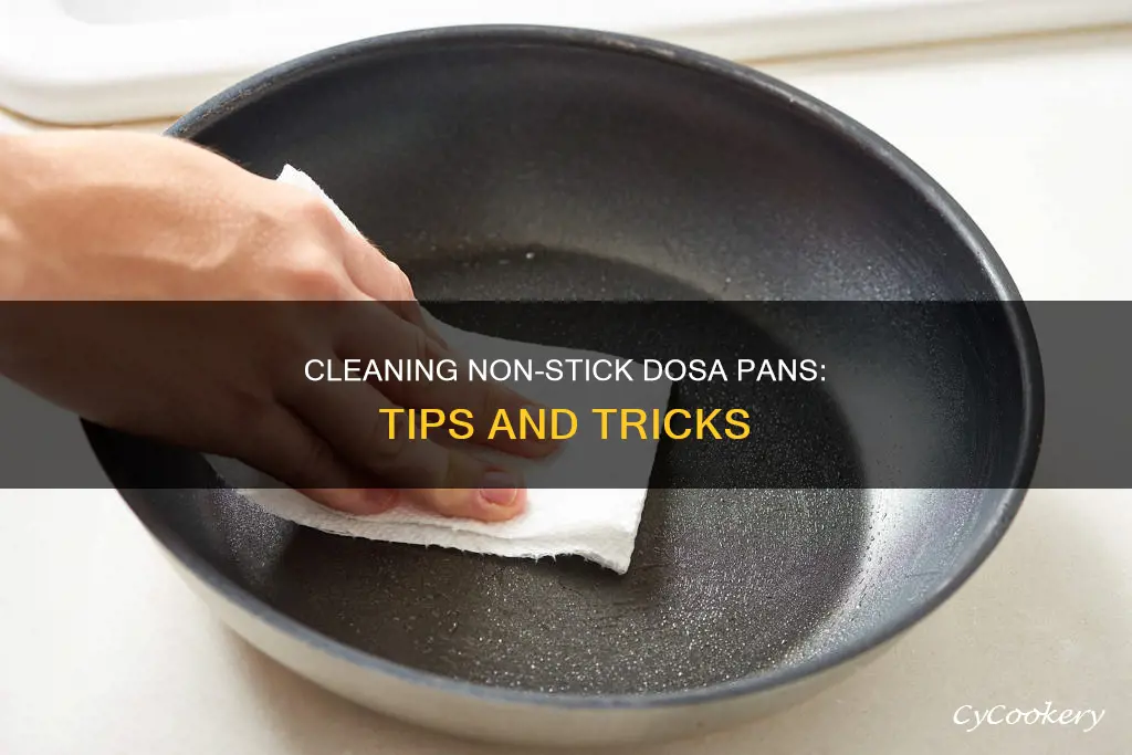 how to clean non stick dosa pan