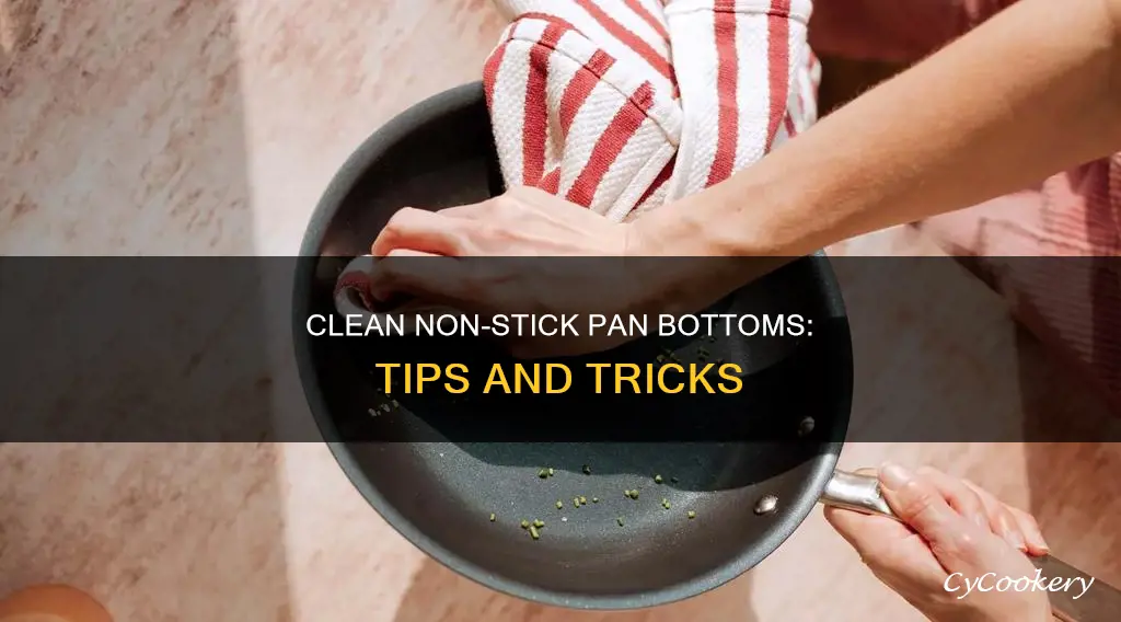 how to clean non stick pan bottom