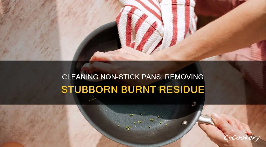 how to clean non stick pan burnt residue