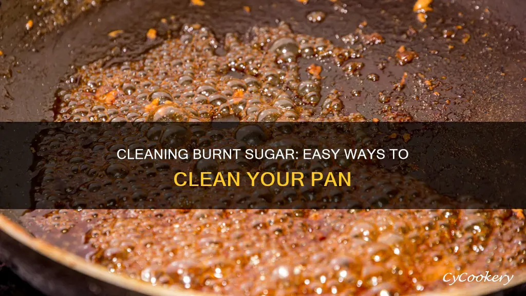 how to clean off burnt sugar on pan