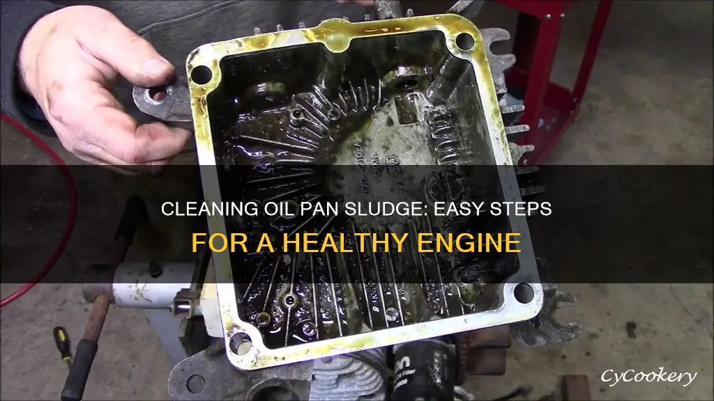 how to clean oil pan sludge