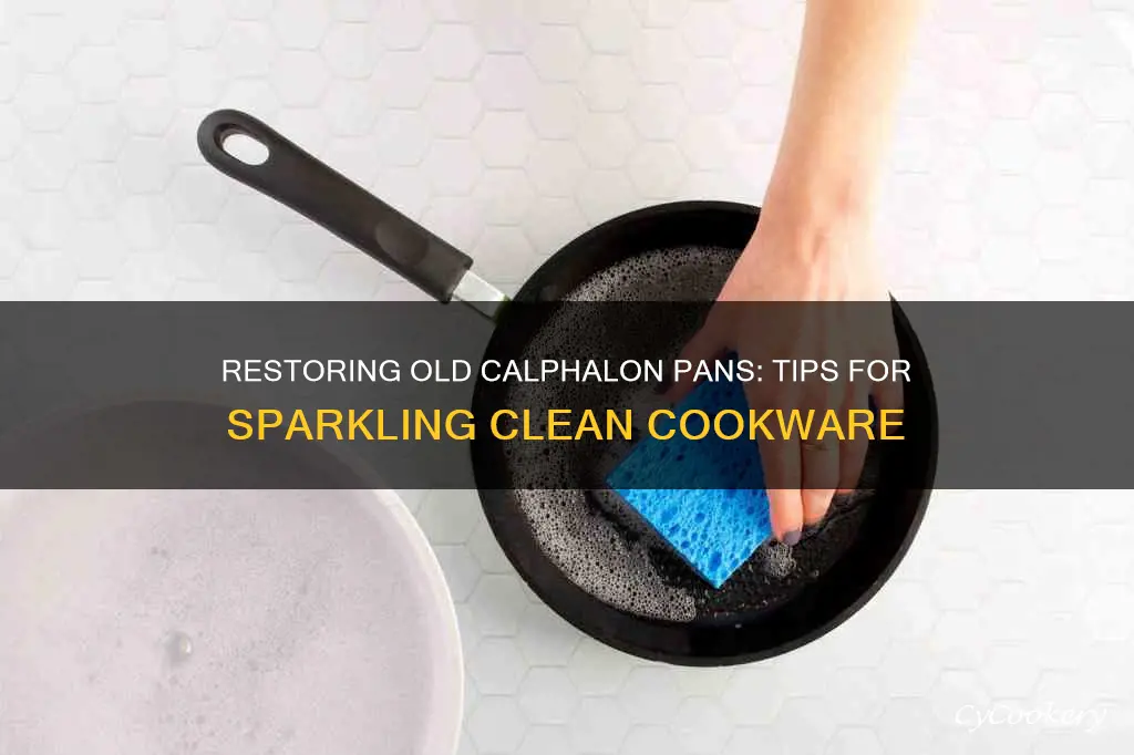 how to clean old calphalon pans