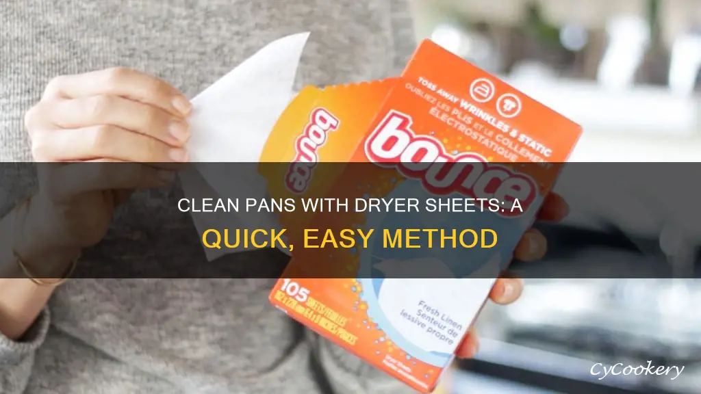 how to clean outside of pan with dryer sheet