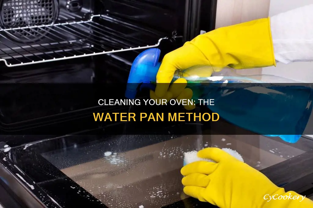 how to clean oven with pan of water