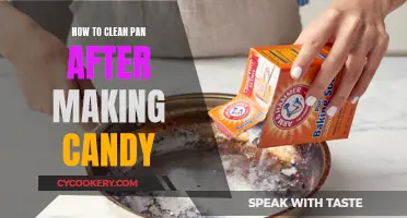 Cleaning Sticky Pans: Candy-Making Aftermath