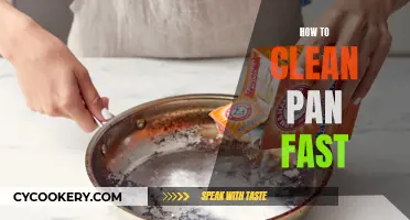 Quickly Clean Your Pan: Easy and Fast Methods