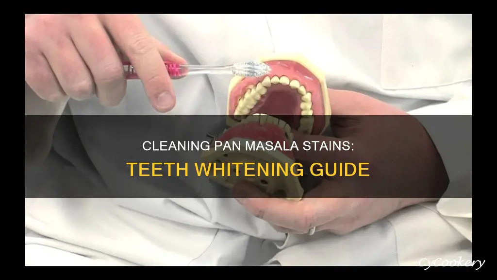 how to clean pan masala stains teeth