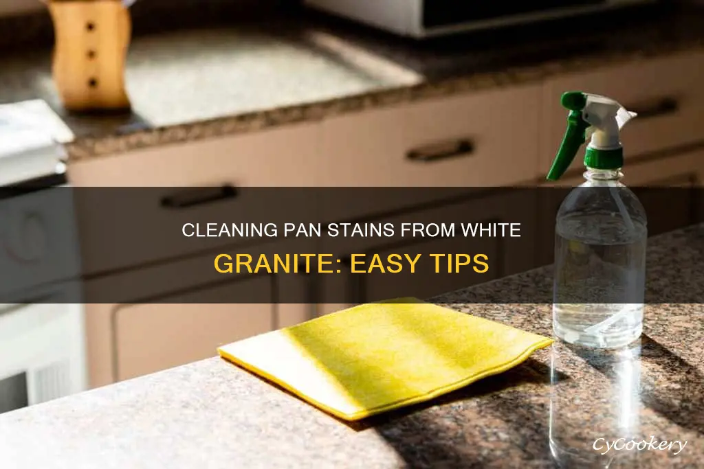 how to clean pan stains from white granite