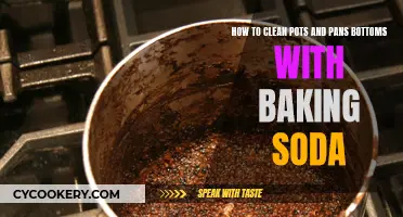 Clean Pots and Pans with Baking Soda: Easy and Effective!