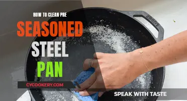 Cleaning Pre-Seasoned Steel Pans: Tips and Tricks