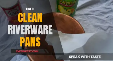 The Ultimate Guide to Cleaning Riverware Pans