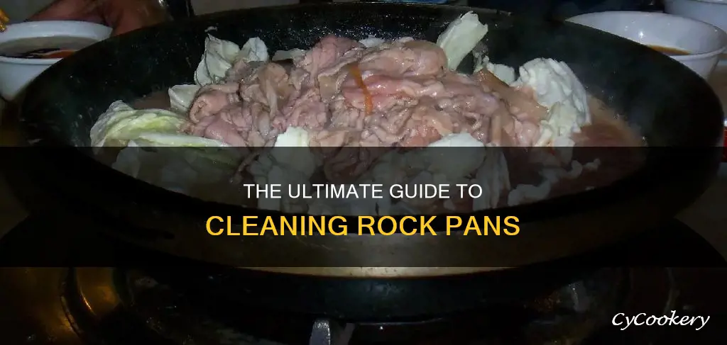 how to clean rock pans