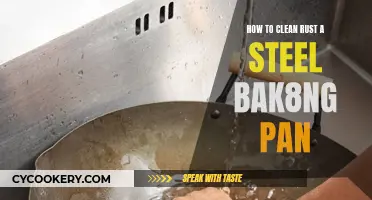 Cleaning Rust Off Steel Baking Pans: Effective Techniques