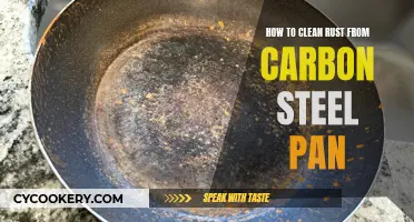 Cleaning Rust from Carbon Steel Pan: Easy Steps to Shine