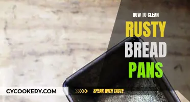 Cleaning Rusty Bread Pans: Tips and Tricks