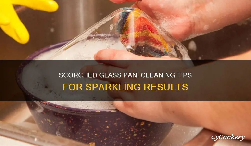 how to clean scorched glass pan