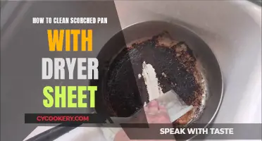 Clean Scorched Pans: Dryer Sheets to the Rescue!