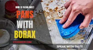 Cleaning Sheet Pans: Borax as a Powerful Solution