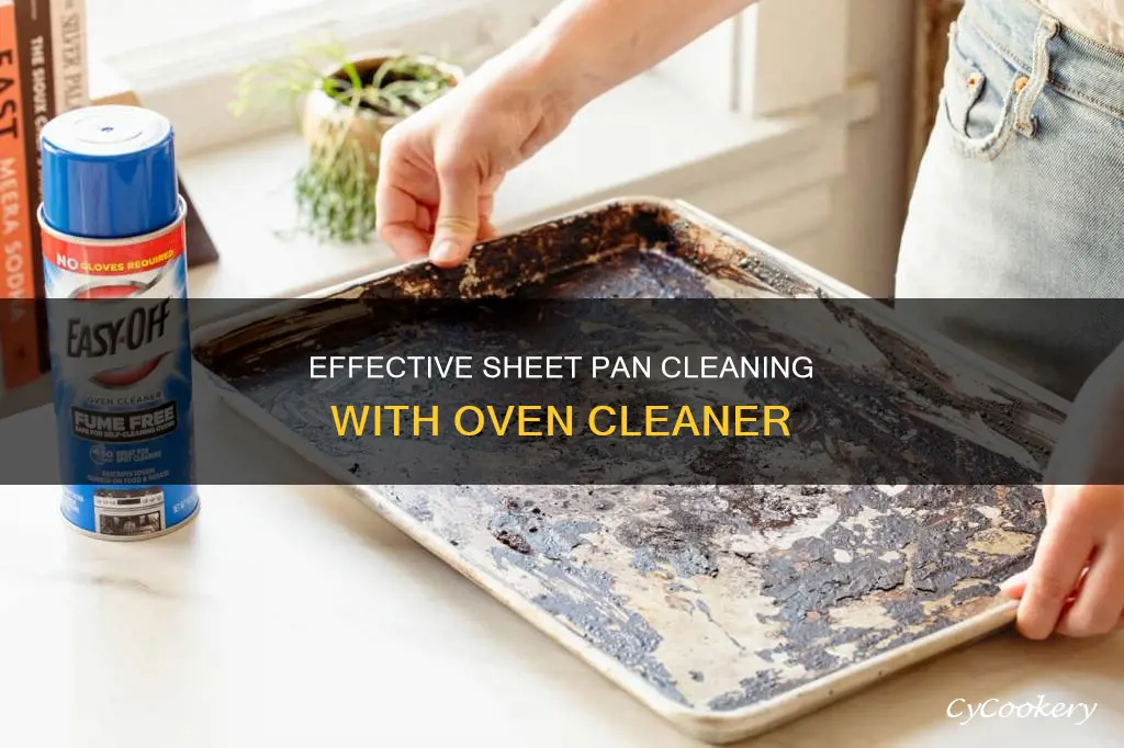 how to clean sheet pans with oven cleaner