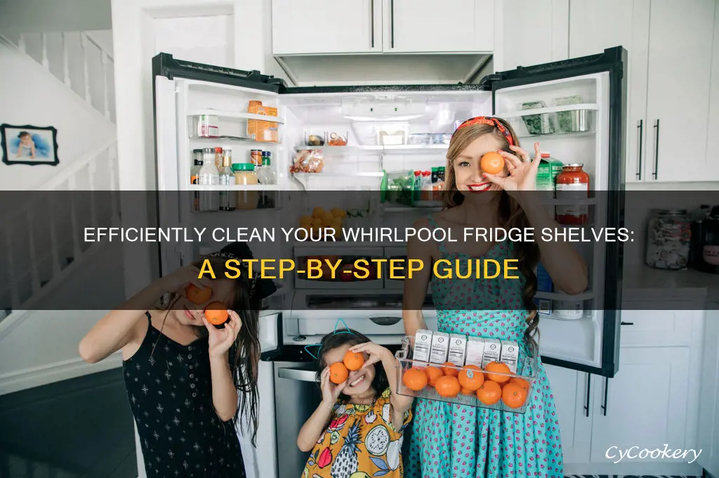 how to clean shelves in whirlpool refrigerator