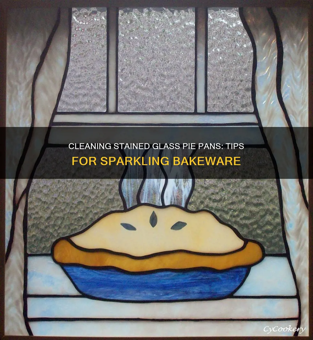 how to clean stained glass pie pans