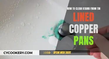 Cleaning Stains from Tin-Lined Copper Pans: A Simple Guide