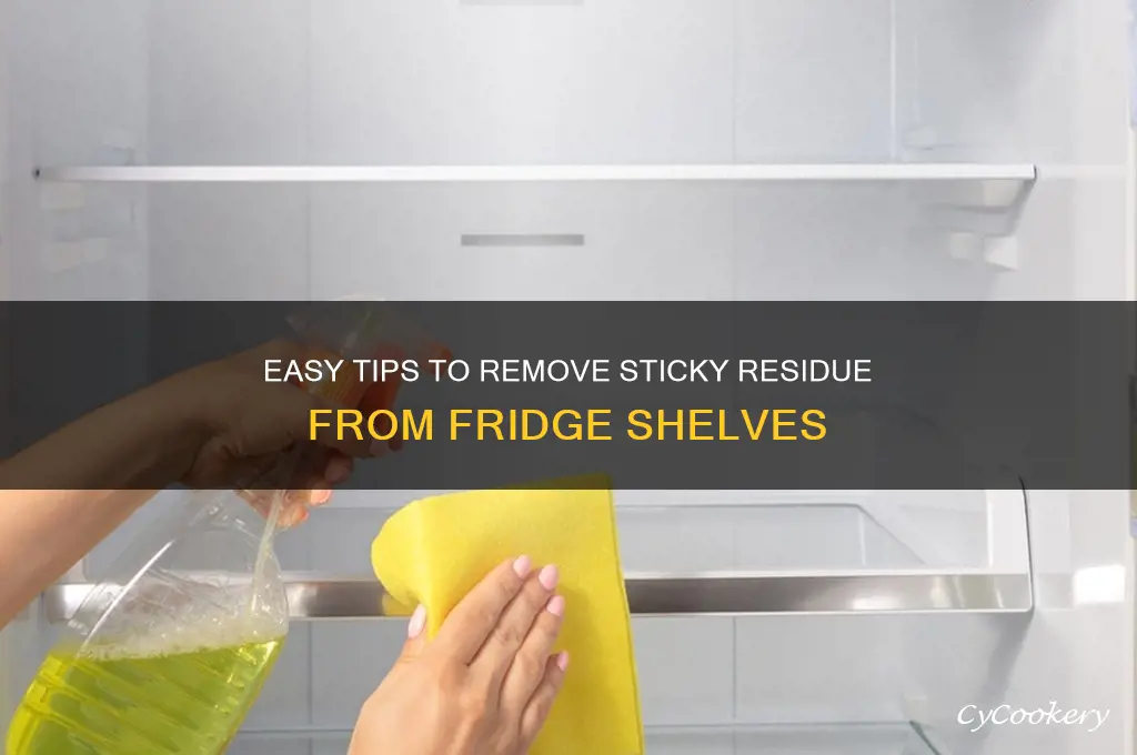 how to clean sticky stuff refrigerator shelves