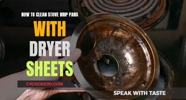 Cleaning Stove Drip Pans: Dryer Sheets to the Rescue