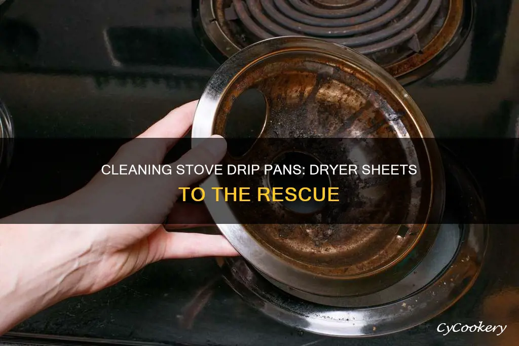 how to clean stove drip pans with dryer sheets