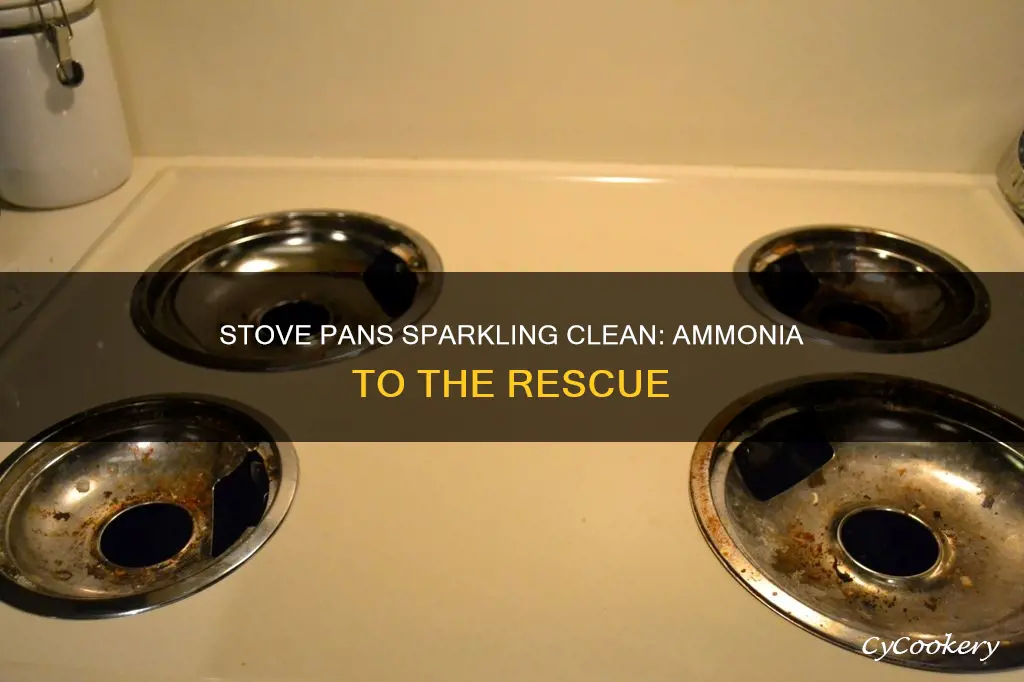 how to clean stove pans with ammonia