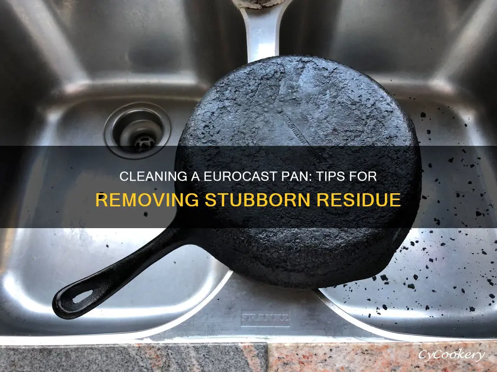 how to clean the bottom of a eurocast pan