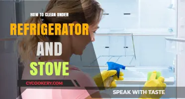 Efficient Tips for Cleaning Under Refrigerator and Stove Easily
