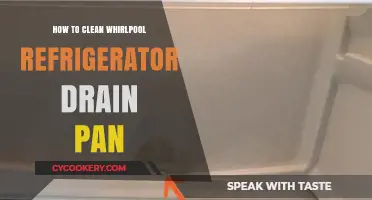 Easy Steps to Clean Your Whirlpool Fridge Drain Pan