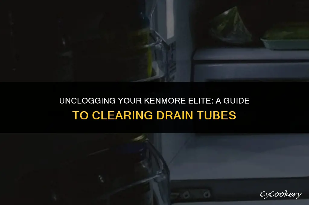 how to clear drain tube in kenmore elite refrigerator