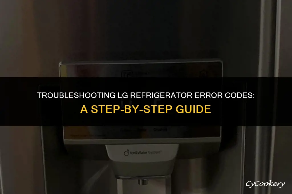 how to clear error code on lg refrigerator