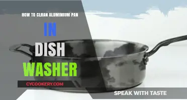 Cleaning Aluminum Pans: Dishwasher Safe?