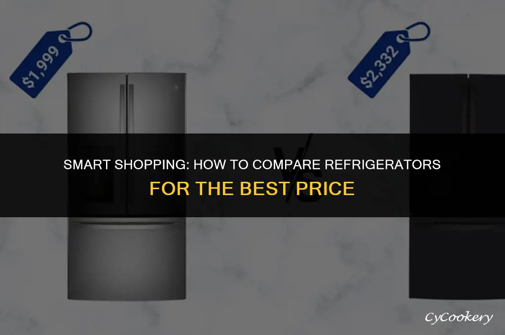 how to compare refrigerators to get best price