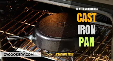 The Magic of Conditioning Cast Iron Pans: A Step-by-Step Guide